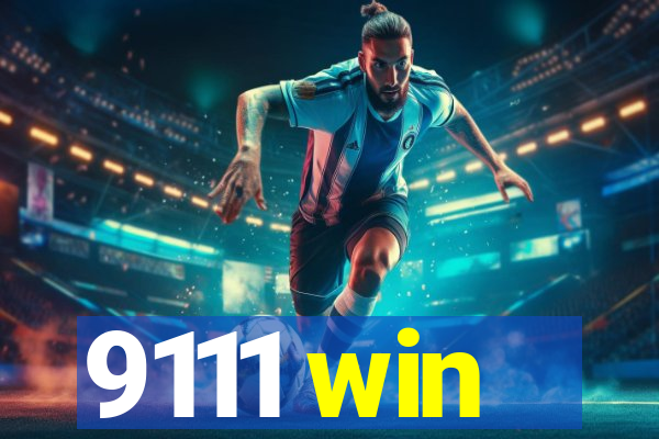 9111 win
